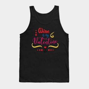 Wine is My Valentine Tank Top